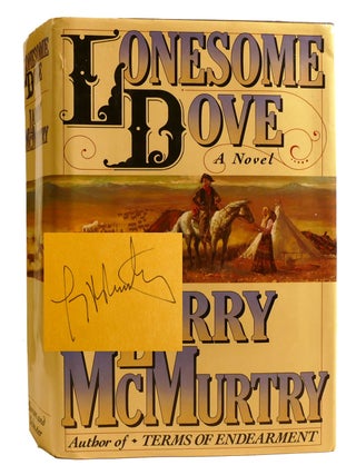 LONESOME DOVE SIGNED; Signed. Larry McMurtry.