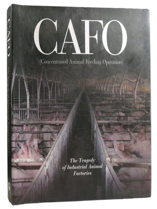 Item #328977 CAFO (CONCENTRATED ANIMAL FEEDING OPERATION) The Tragedy of Industrial Animal...