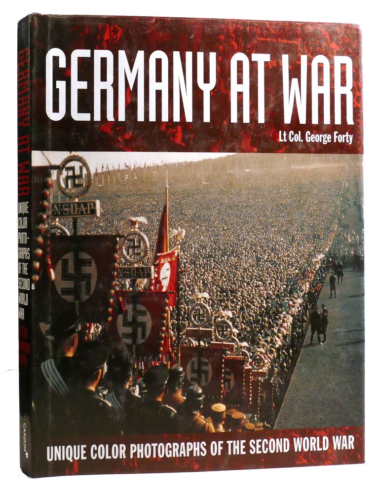 GERMANY AT WAR Unique Color Photographs of the Second World War ...