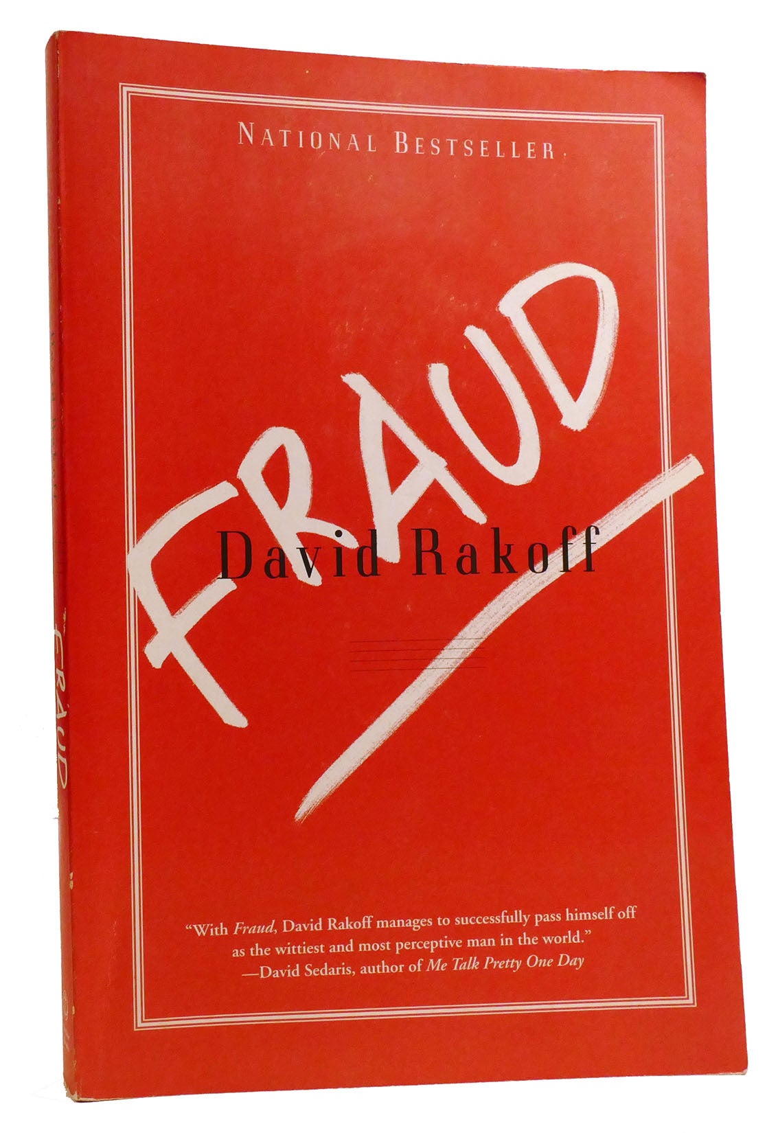 FRAUD Essays | David Rakoff | First Edition Thus; Twelfth Printing