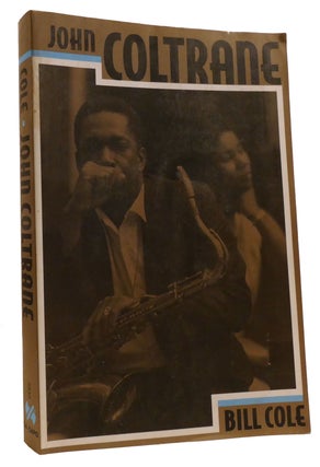 Item #329526 JOHN COLTRANE. Bill Cole