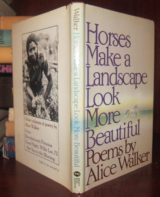 Item #32964 HORSES MAKE A LANDSCAPE LOOK MORE BEAUTIFUL. Alice Walker