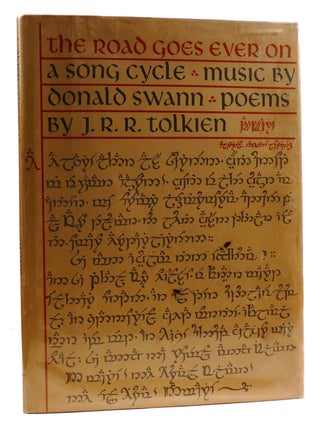 THE ROAD GOES EVER ON; A Song Cycle. J. R. R. Tolkien.