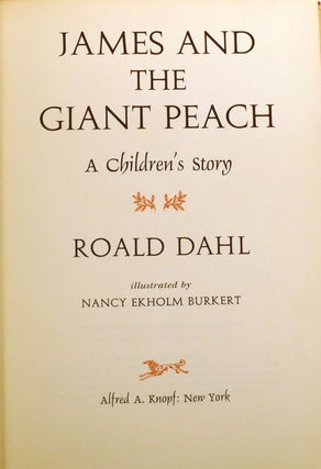 JAMES AND THE GIANT PEACH; A Children's Story