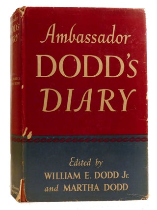 AMBASSADOR DODD'S DIARY 1933-1938. William E. Dodd Jr.