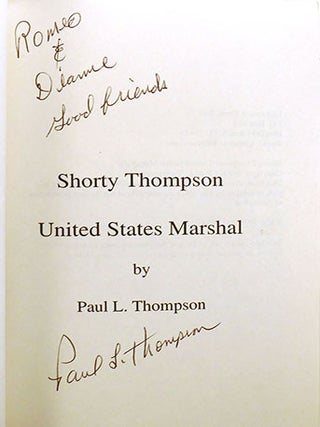 SHORTY THOMPSON U. S. MARSHALL; Signed