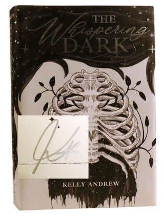 Item #330585 THE WHISPERING DARK; Signed. Kelly Andrew