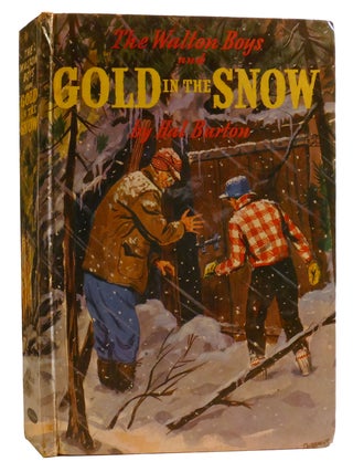 Item #330677 THE WALTON BOYS AND GOLD IN THE SNOW. Hal Burton