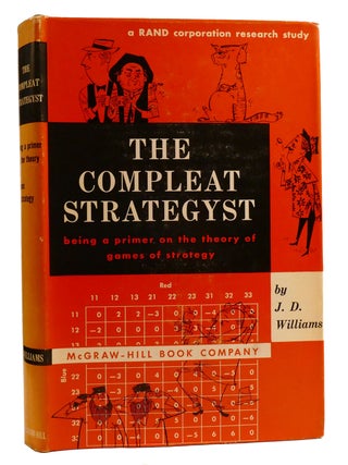 Item #331142 THE COMPLEAT STRATEGYST; Being a Primer on the Theory of Games of Strategy. J. D....