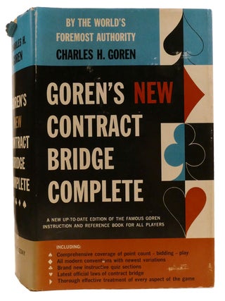 Item #331177 GOREN'S NEW CONTRACT BRIDGE COMPLETE. Charles H. Goren