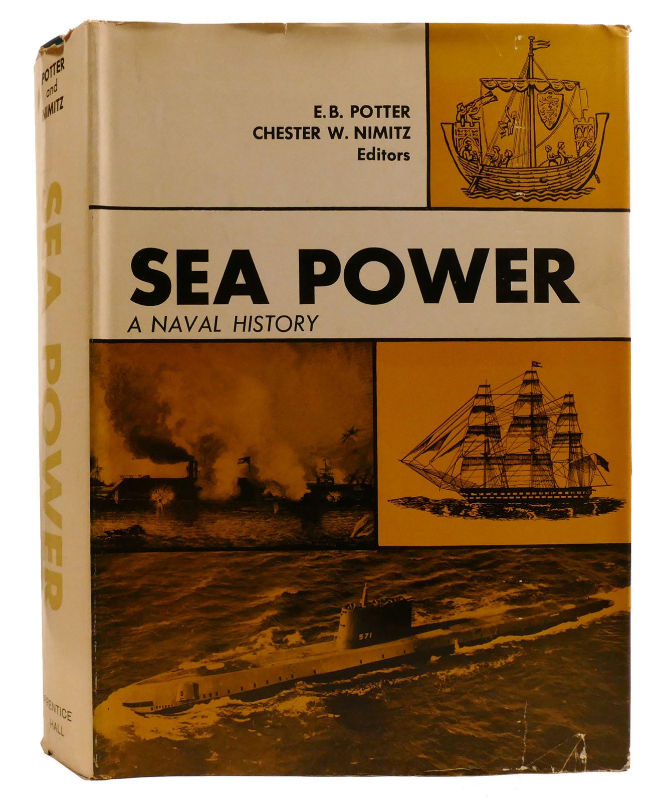 SEA POWER; A Naval History | Chester W. Nimitz E. B. Potter | First ...