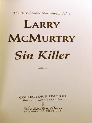 THE BERRYBENDER NARRATIVES 4 VOLUME SET; Sin Killer, the Wandering Hill, by Sorrow's River, Folly and Glory Signed