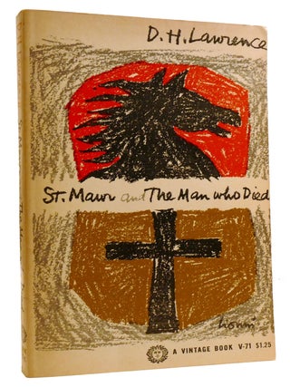 Item #331249 ST. MAWR AND THE MAN WHO DIED. D. H. Lawrence