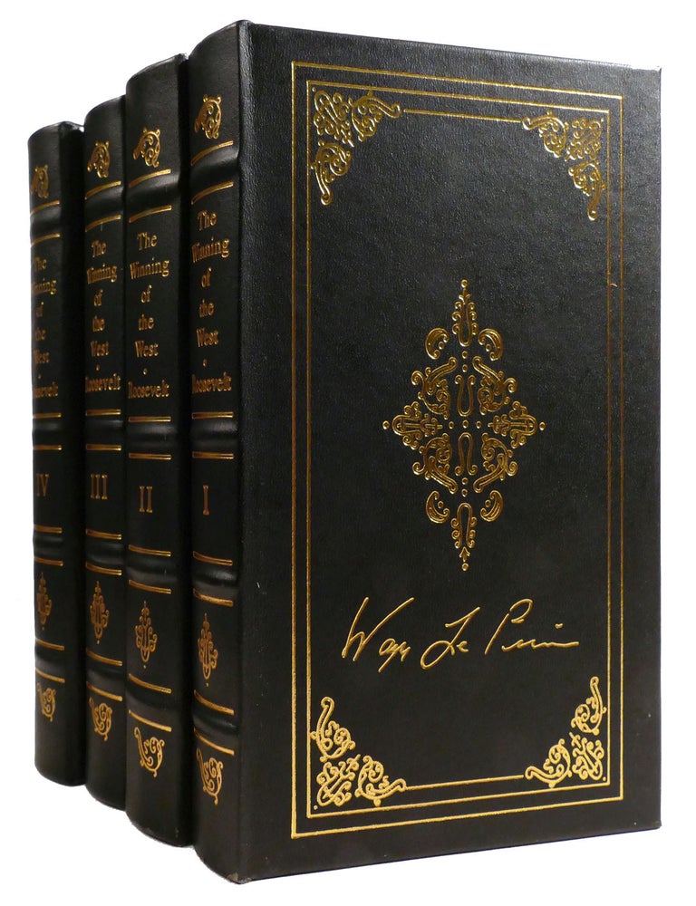 Item #331380 THE WINNING OF THE WEST 4 VOLUME SET. Theodore Roosevelt.