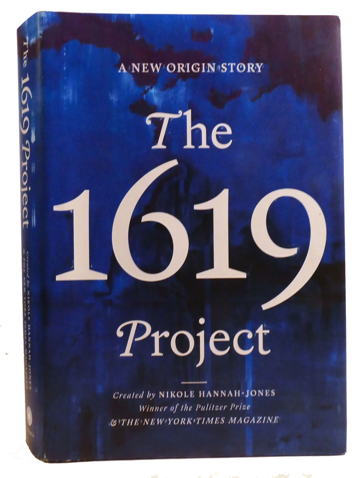 THE 1619 PROJECT; A New Origin Story | Cailtin Roper Nikole Hannah ...