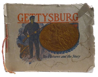 Item #331452 GETTYSBURG: THE PICTURES AND THE STORY