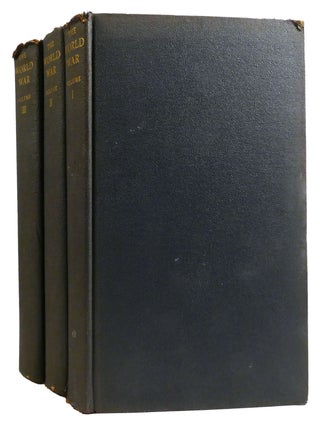 Item #331457 THE WORLD WAR 3 VOLUME SET; From the Outbreak of the War to the Treaty of...