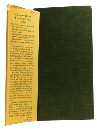 A MONETARY HISTORY OF THE UNITED STATES 1867-1960