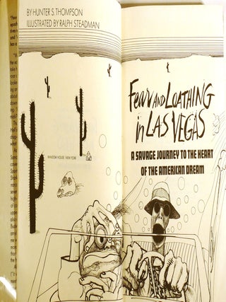 FEAR AND LOATHING IN LAS VEGAS; A Savage Journey to the Heart of the American Dream
