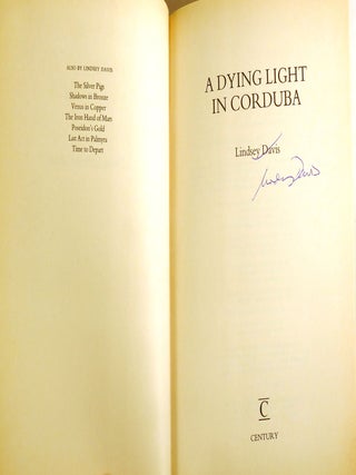 A DYING LIGHT IN CORDUBA; Signed