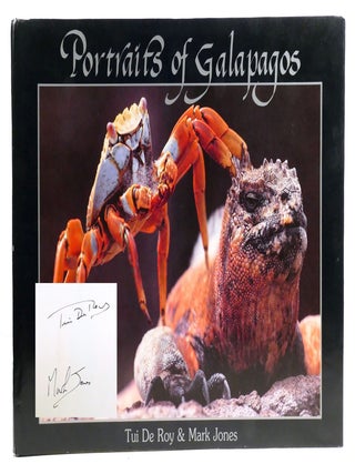 Item #332379 PORTRAITS OF GALAPAGOS; Signed. Mark Jones Tui De Roy