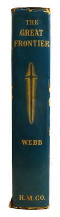 THE GREAT FRONTIER; Signed