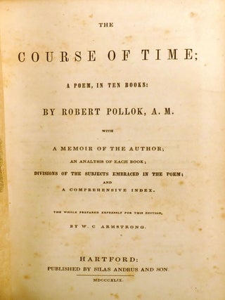 THE COURSE OF TIME; A Poem, in Ten Books