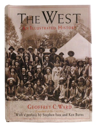 Item #332626 THE WEST; An Illustrated History. Dayton Duncan Geoffrey C. Ward