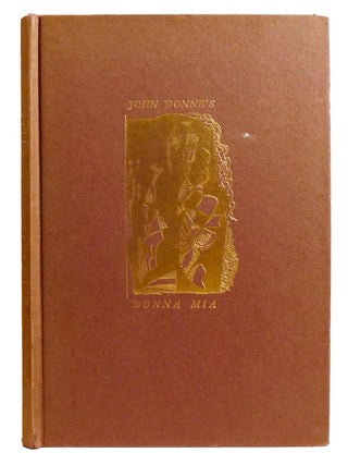 Item #332804 DONNA MIA; A Group of Love Poems. John Donne
