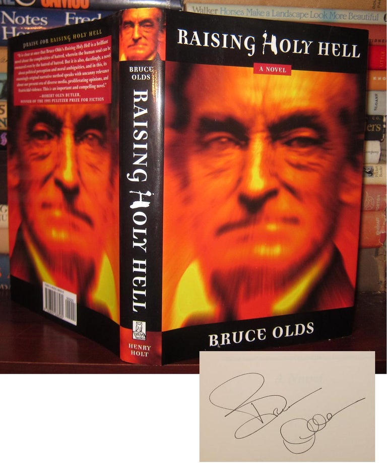 Item #33285 RAISING HOLY HELL Signed 1st. Bruce Olds.