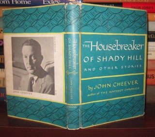 Item #33292 THE HOUSEBREAKER OF SHADY HILL And Other Stories. John Cheever
