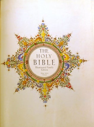 THE HOLY BIBLE CONTAINING OLD AND NEW TESTAMENT; lluminated Family Edition, King James Version God and Color and b/w Illustrations