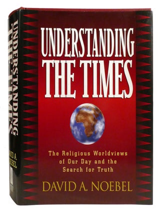 UNDERSTANDING THE TIMES