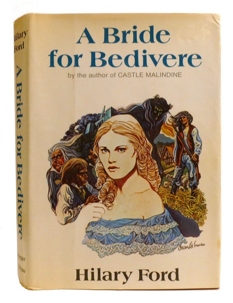 Item #333485 A BRIDE FOR BEDIVERE. Hilary Ford.