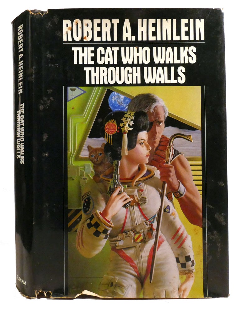 Item #333499 THE CAT WHO WALKS THROUGH WALLS; A Comedy of Manners. Robert Heinlein.