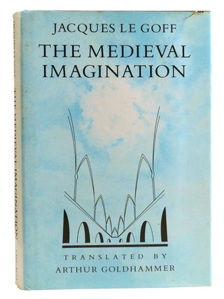 THE MEDIEVAL IMAGINATION