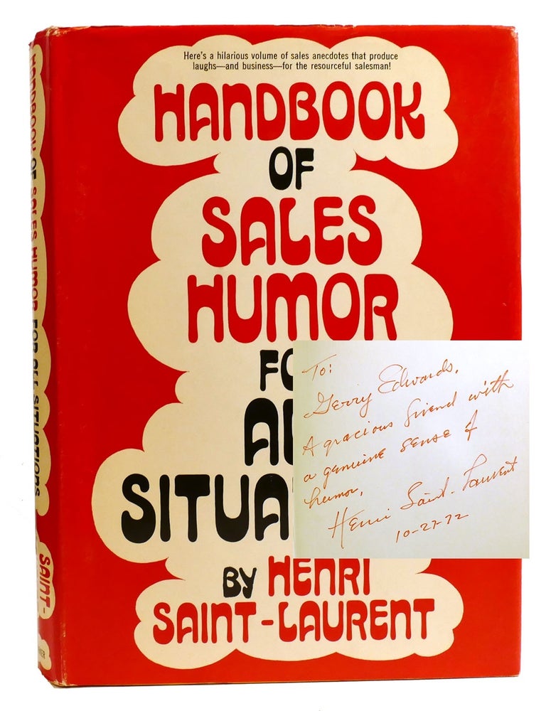 Item #333796 HANDBOOK OF SALES HUMOR FOR ALL SITUATIONS; Signed. Henri Saint-Laurent.