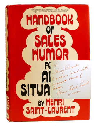 HANDBOOK OF SALES HUMOR FOR ALL SITUATIONS; Signed. Henri Saint-Laurent.