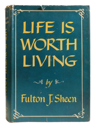 LIFE IS WORTH LIVING
