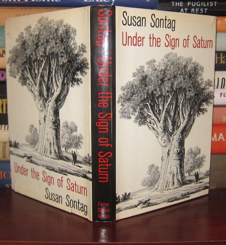Item #33403 UNDER THE SIGN OF SATURN. Susan Sontag.
