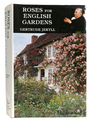 Item #334428 ROSES FOR ENGLISH GARDENS. Edward Mawley Gertrude Jekyll