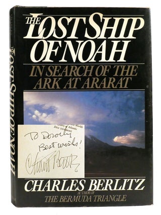 Item #334454 THE LOST SHIP OF NOAH; In Search of the Ark At Ararat Signed. Charles Berlitz