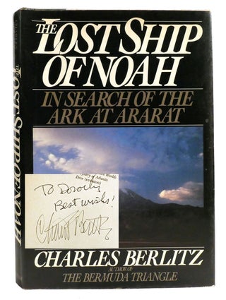 Item #334454 THE LOST SHIP OF NOAH; In Search of the Ark At Ararat Signed. Charles Berlitz