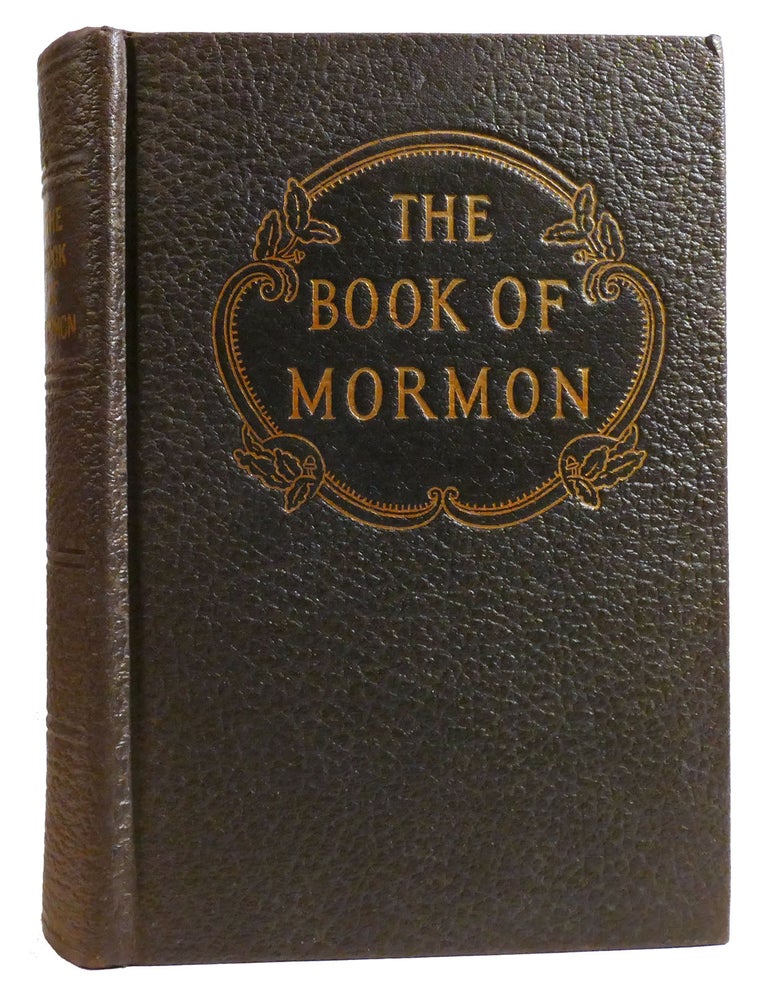 Item #334565 THE BOOK OF MORMON; An Account Written by the Hand of Mormon Upon Plates Taken from the Plates of Nephi. Joseph Smith.