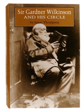 SIR GARDNER WILKINSON AND HIS CIRCLE