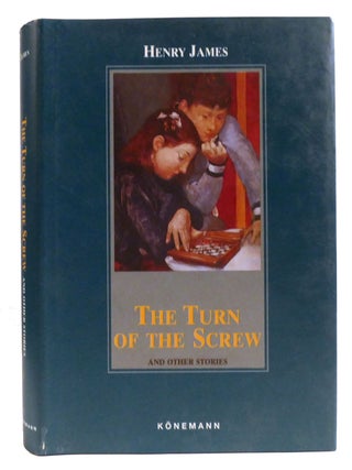 THE TURN OF THE SCREW; And Other Stories