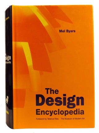 Item #334811 THE DESIGN ENCYCLOPEDIA. Terence Riley Mel Byars