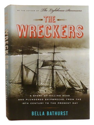 Item #334941 THE WRECKERS; A Story of Killing Seas and Plundered Shipwrecks, from the...