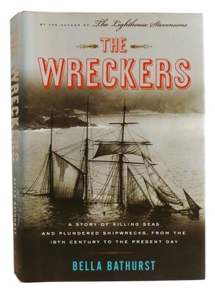 Item #334941 THE WRECKERS; A Story of Killing Seas and Plundered Shipwrecks, from the...