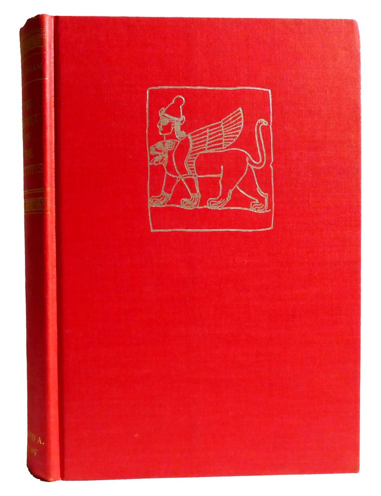 Item #334999 THE SECRET OF THE HITTITES; The Discovery of an Ancient Empire. C. W. Ceram.